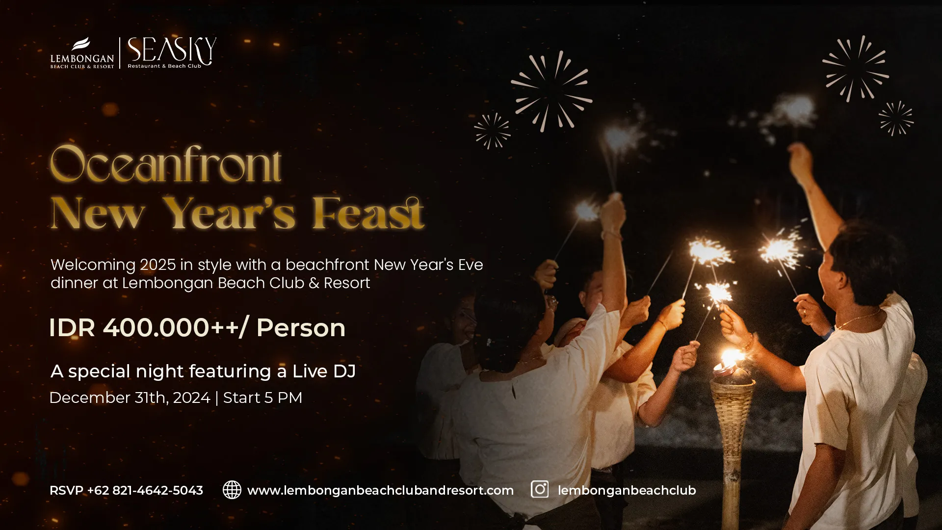 Welcoming 2025 in style with a beachfront  New Year's Eve Dinner at Lembongan Beach Club & Resort.